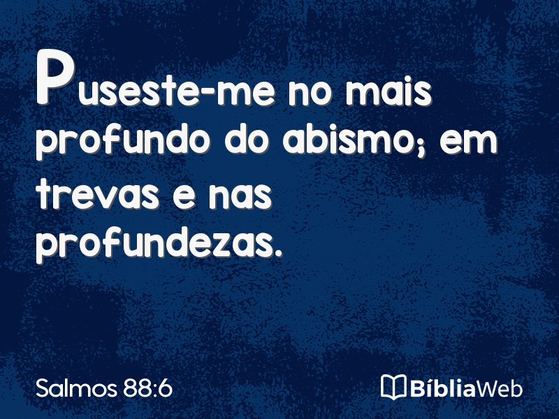 Salmos 88:6 em imagem para compartilhar