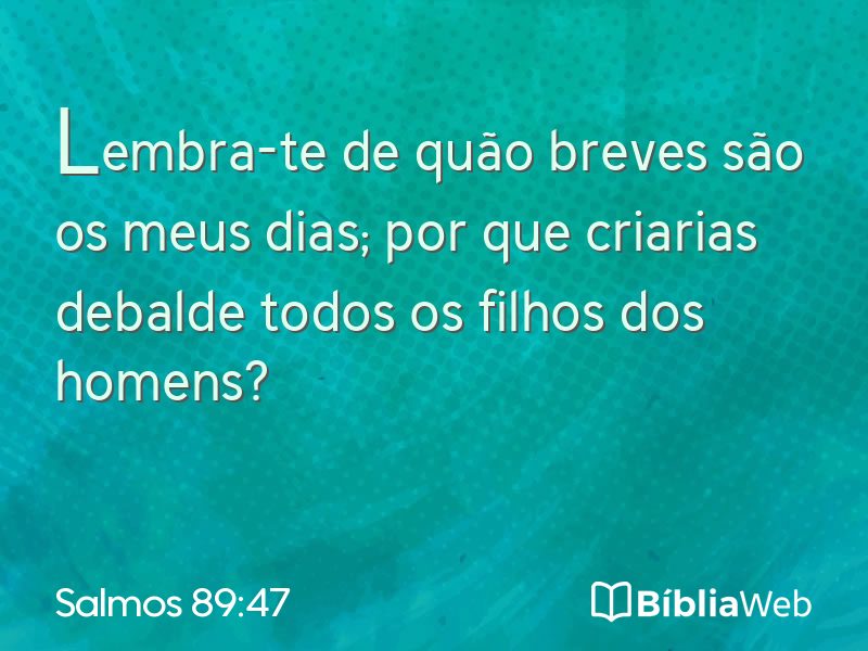 Salmos 89:47 em imagem para compartilhar