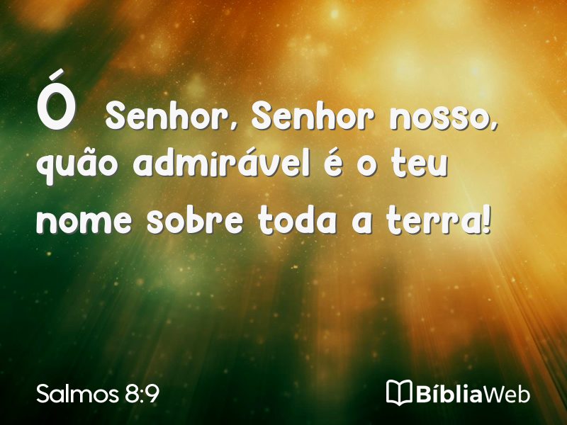 Salmos 8:9 em imagem para compartilhar