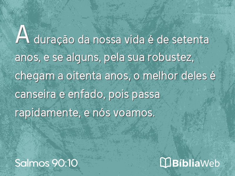 Salmos 90:10 em imagem para compartilhar