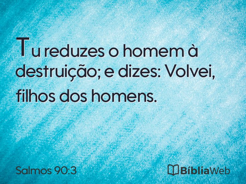Salmos 90:3 em imagem para compartilhar