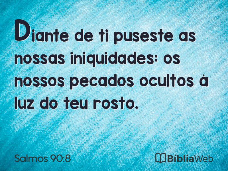 Salmos 90:8 em imagem para compartilhar