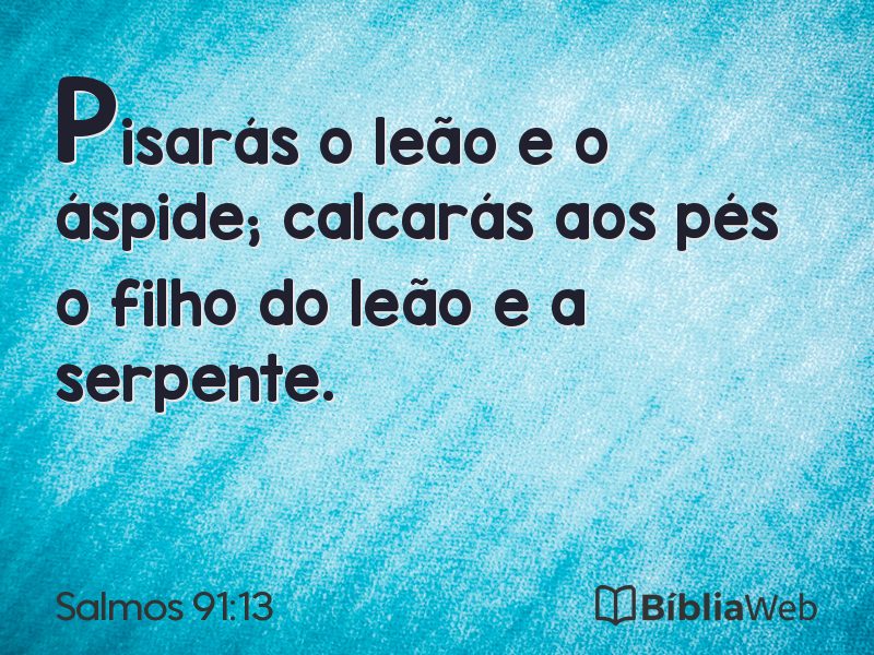 Salmos 91:13 em imagem para compartilhar