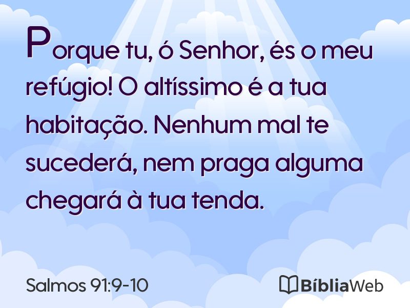 Salmos 91:9-10 em imagem para compartilhar