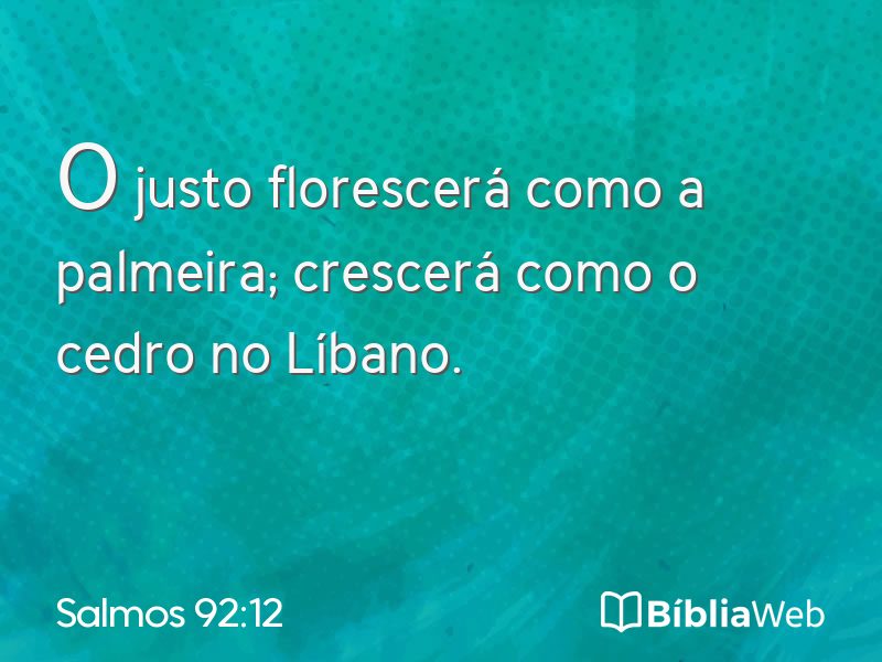 Salmos 92:12 em imagem para compartilhar