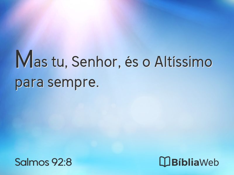 Salmos 92:8 em imagem para compartilhar