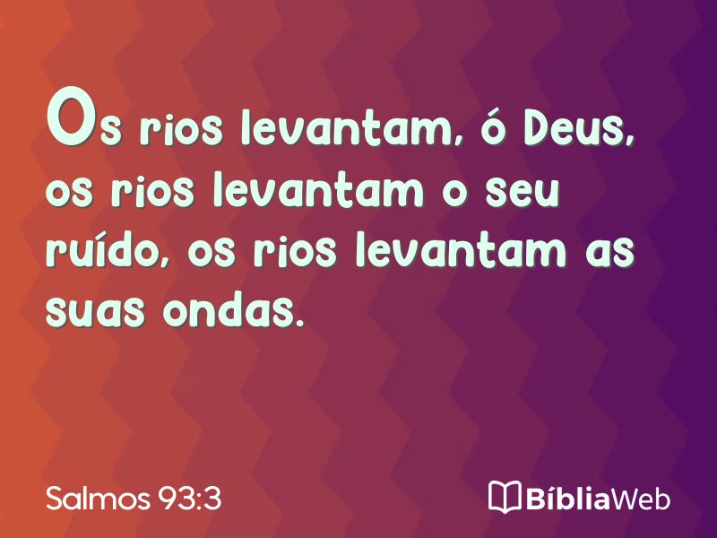 Salmos 93:3 em imagem para compartilhar