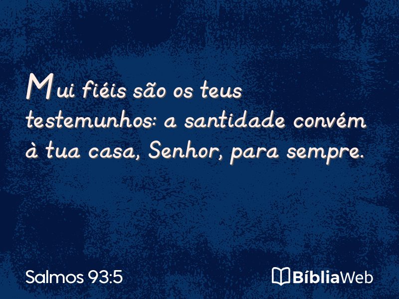 Salmos 93:5 em imagem para compartilhar