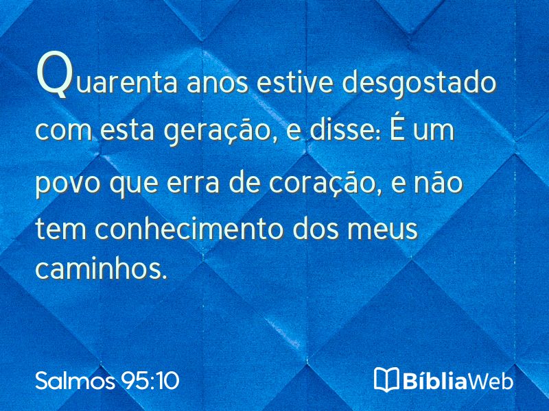 Salmos 95:10 em imagem para compartilhar