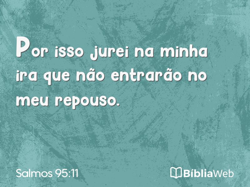 Salmos 95:11 em imagem para compartilhar