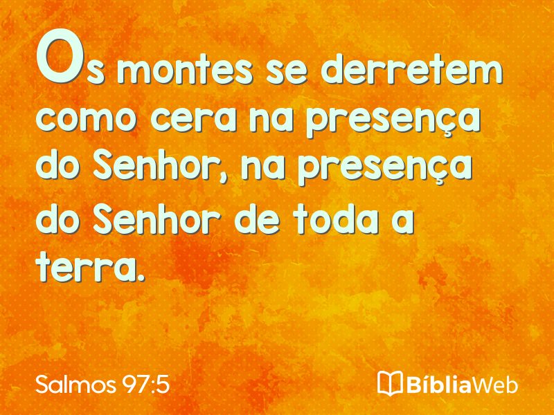Salmos 97:5 em imagem para compartilhar