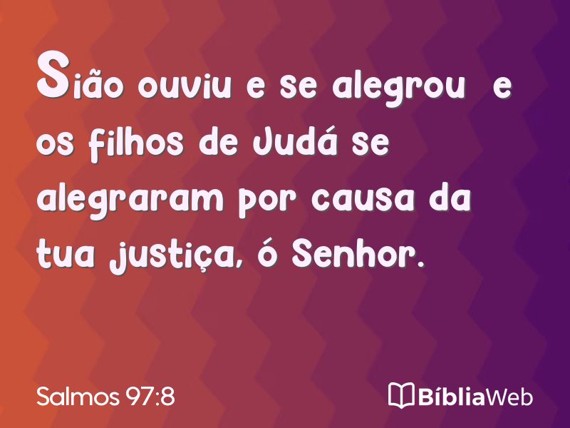 Salmos 97:8 em imagem para compartilhar