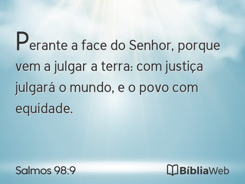 Salmos 98:9 em imagem para compartilhar