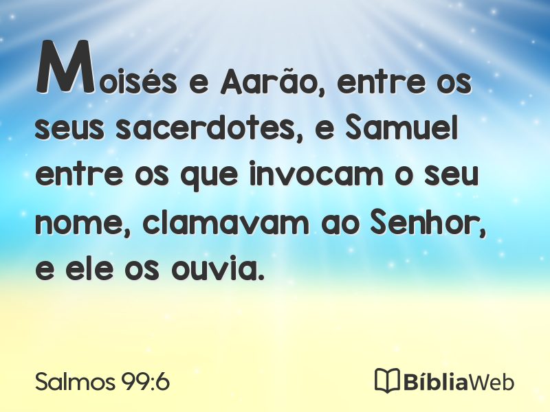 Salmos 99:6 em imagem para compartilhar