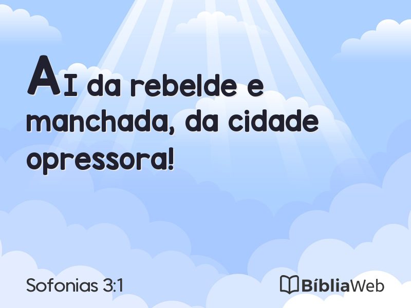 Sofonias 3:1 em imagem para compartilhar