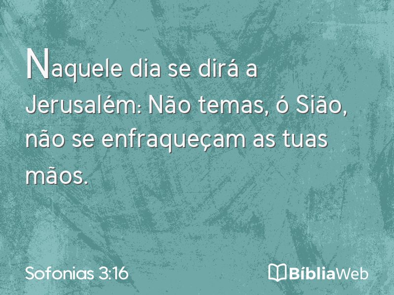 Sofonias 3:16 em imagem para compartilhar