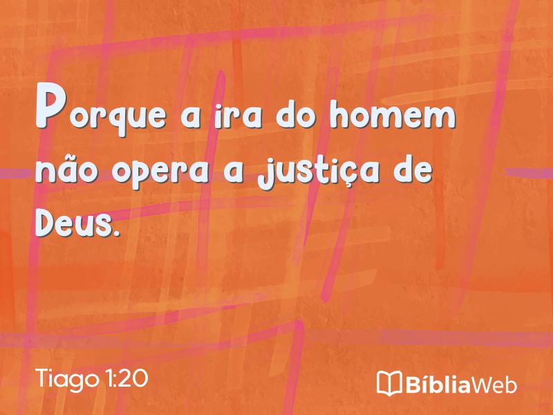 Tiago 1:20 em imagem para compartilhar