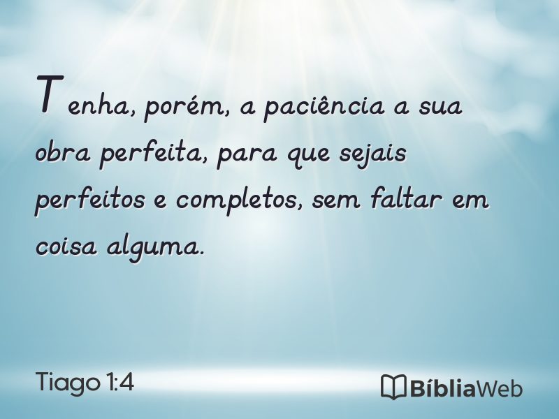 Tiago 1:4 em imagem para compartilhar