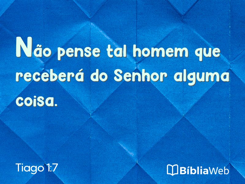 Tiago 1:7 em imagem para compartilhar