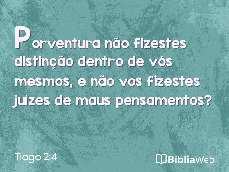 Tiago 2:4 em imagem para compartilhar