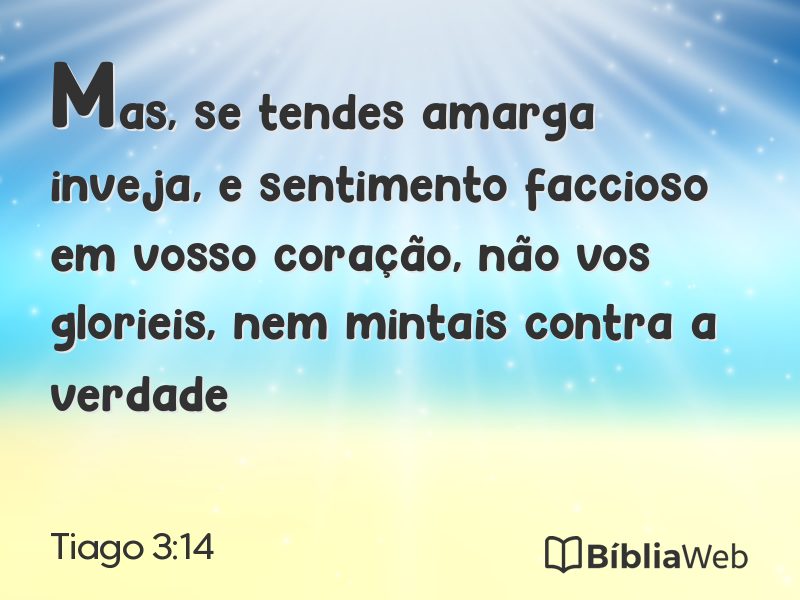 Tiago 3:14 em imagem para compartilhar