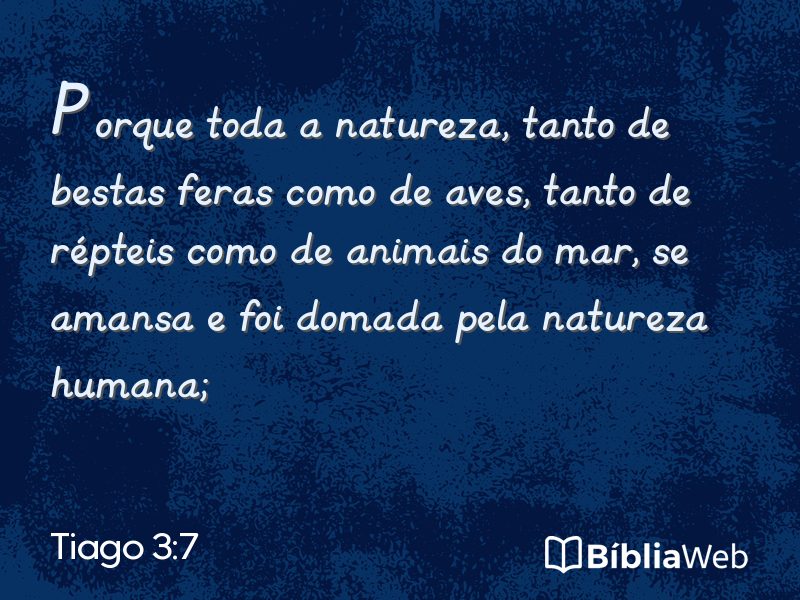 Tiago 3:7 em imagem para compartilhar