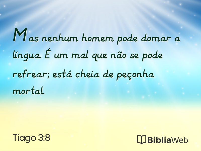 Tiago 3:8 em imagem para compartilhar