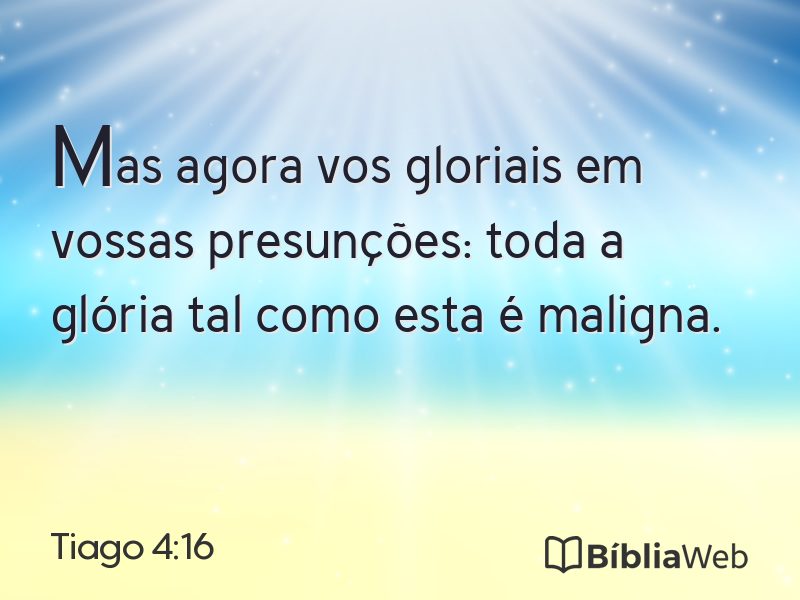 Tiago 4:16 em imagem para compartilhar