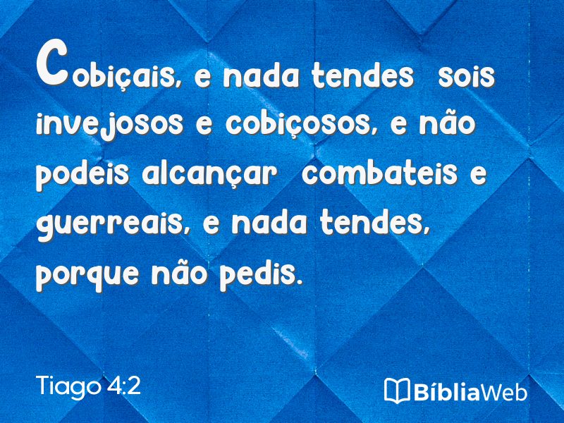 Tiago 4:2 em imagem para compartilhar