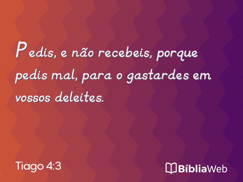 Tiago 4:3 em imagem para compartilhar
