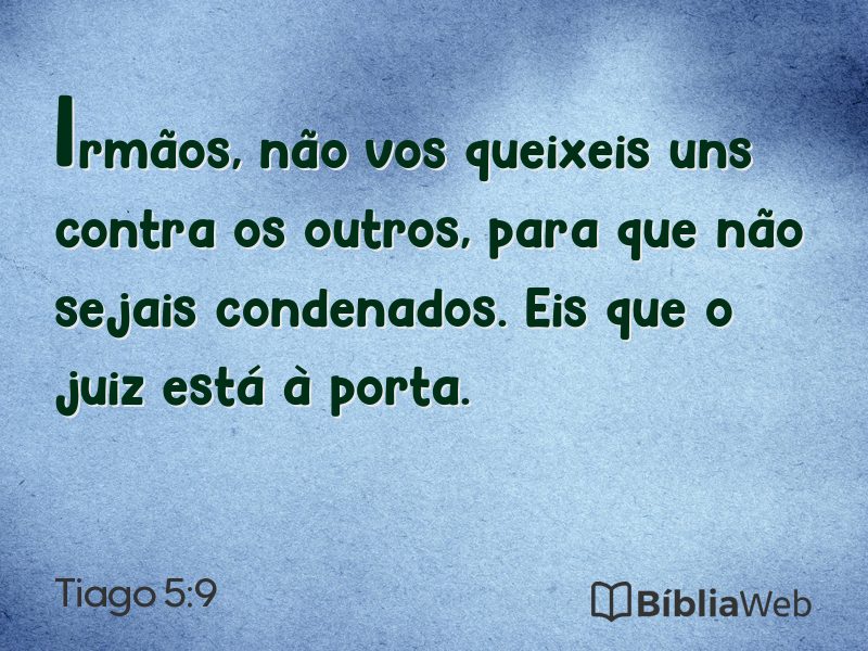 Tiago 5:9 em imagem para compartilhar