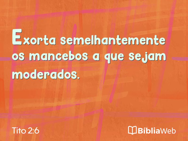Tito 2:6 em imagem para compartilhar
