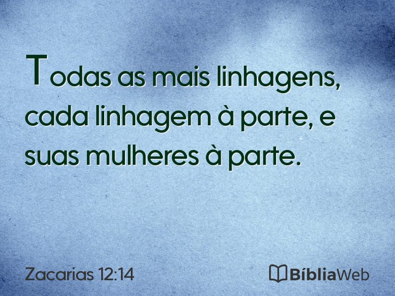 Zacarias 12:14 em imagem para compartilhar