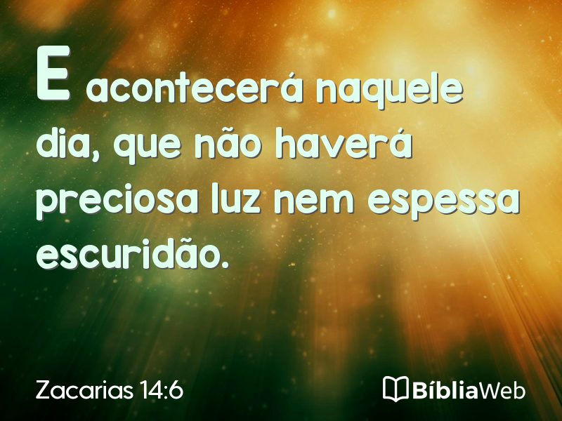 Zacarias 14:6 em imagem para compartilhar