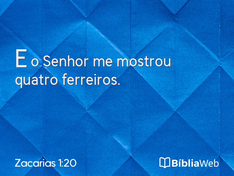 Zacarias 1:20 em imagem para compartilhar
