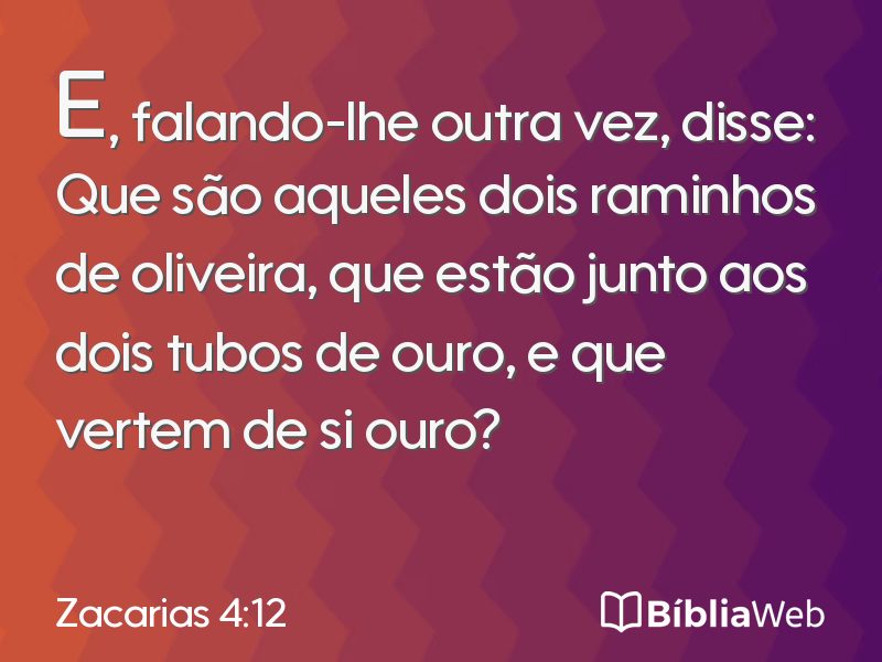 Zacarias 4:12 em imagem para compartilhar