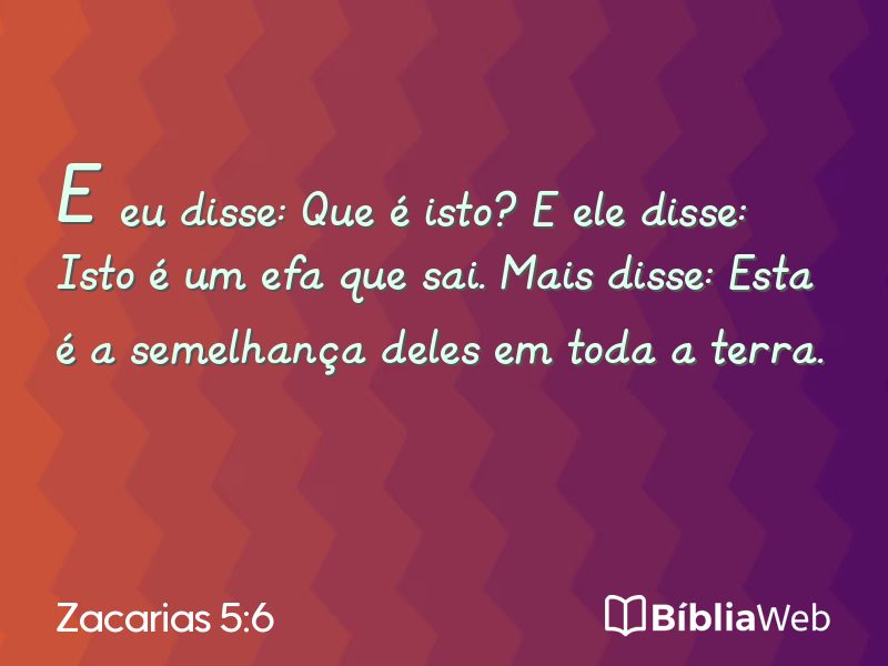 Zacarias 5:6 em imagem para compartilhar