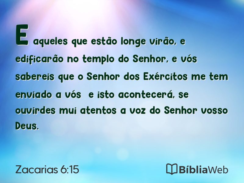 Zacarias 6:15 em imagem para compartilhar