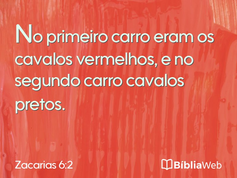 Zacarias 6:2 em imagem para compartilhar