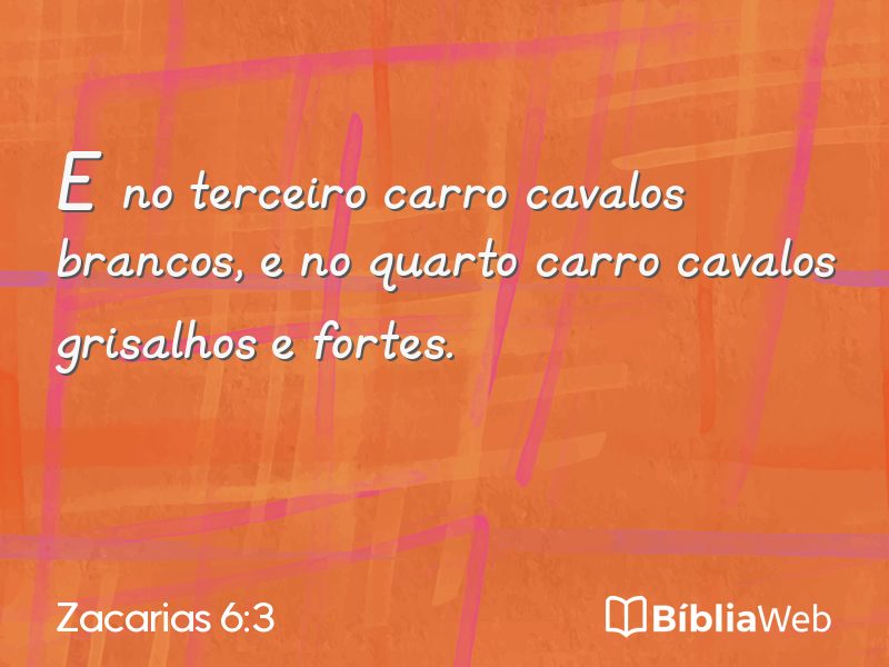 Zacarias 6:3 em imagem para compartilhar