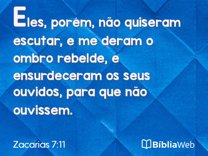 Zacarias 7:11 em imagem para compartilhar