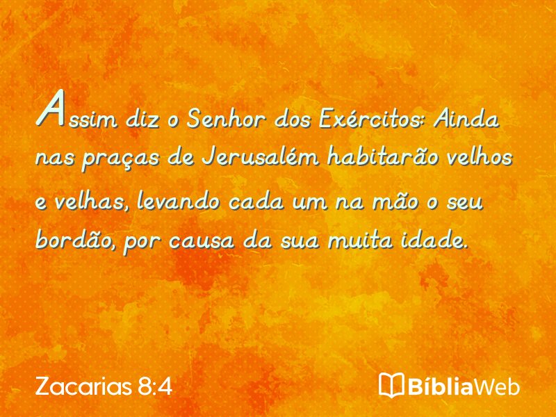 Zacarias 8:4 em imagem para compartilhar