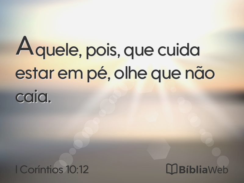 I Coríntios 10:12 em imagem para compartilhar