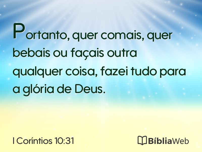 I Coríntios 10:31 em imagem para compartilhar