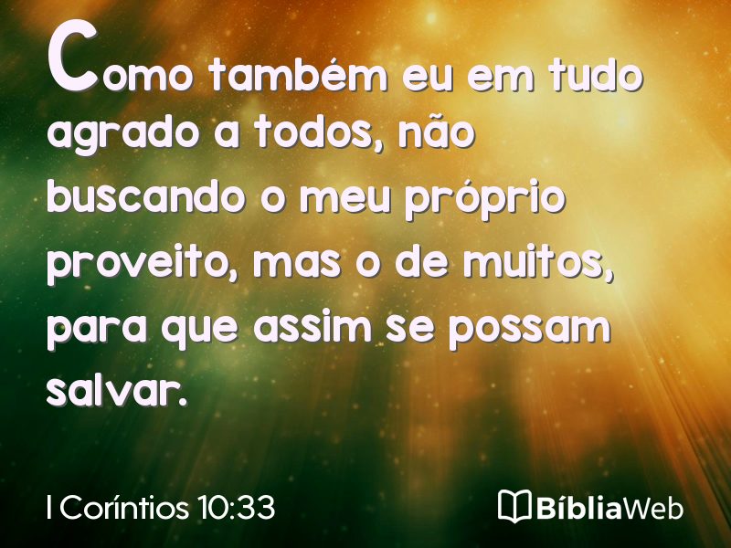 I Coríntios 10:33 em imagem para compartilhar