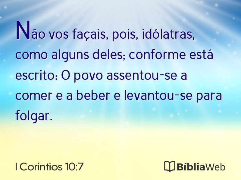 I Coríntios 10:7 em imagem para compartilhar