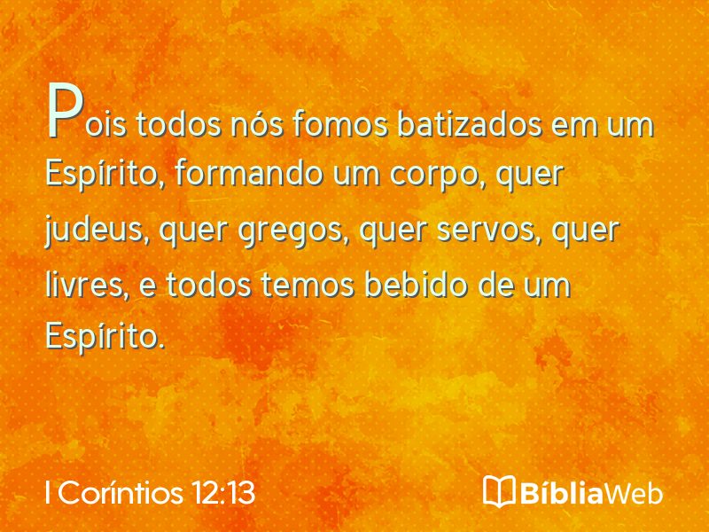 I Coríntios 12:13 em imagem para compartilhar