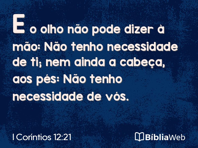 I Coríntios 12:21 em imagem para compartilhar