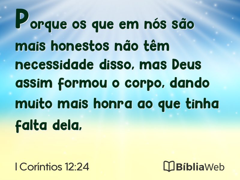 I Coríntios 12:24 em imagem para compartilhar