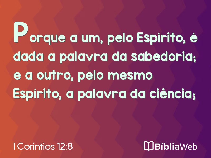 I Coríntios 12:8 em imagem para compartilhar